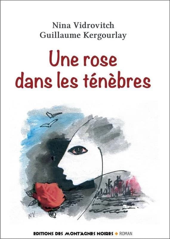 Une rose dans les ténèbres : roman