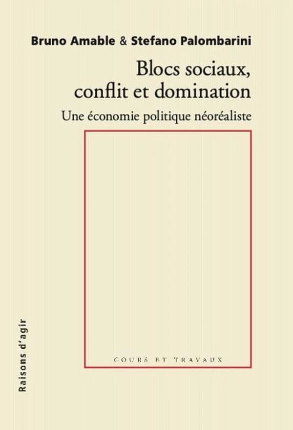 Blocs sociaux et domination : pour une économie politique néoréaliste
