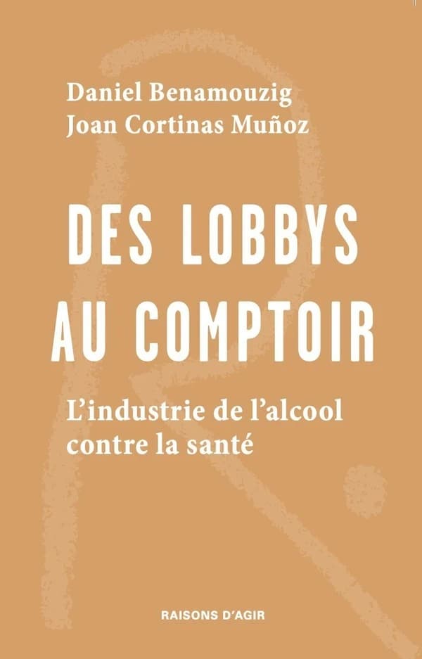 Des lobbys au comptoir : L'industrie de l'alcool contre la santé