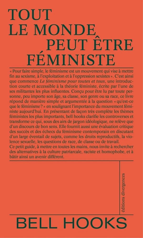 Tout le monde peut être féministe : [une politique du coeur]