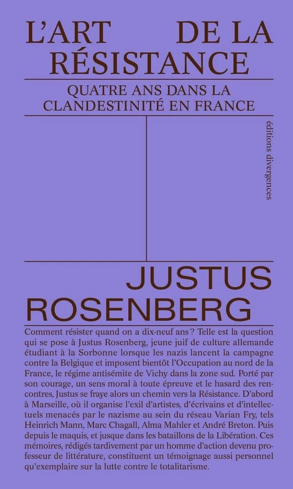L'art de la résistance : quatre ans dans la clandestinité en France