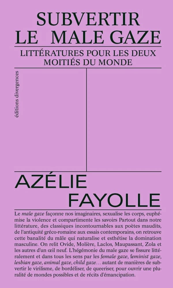 Subvertir le male gaze : Littératures pour les deux moitiés du monde
