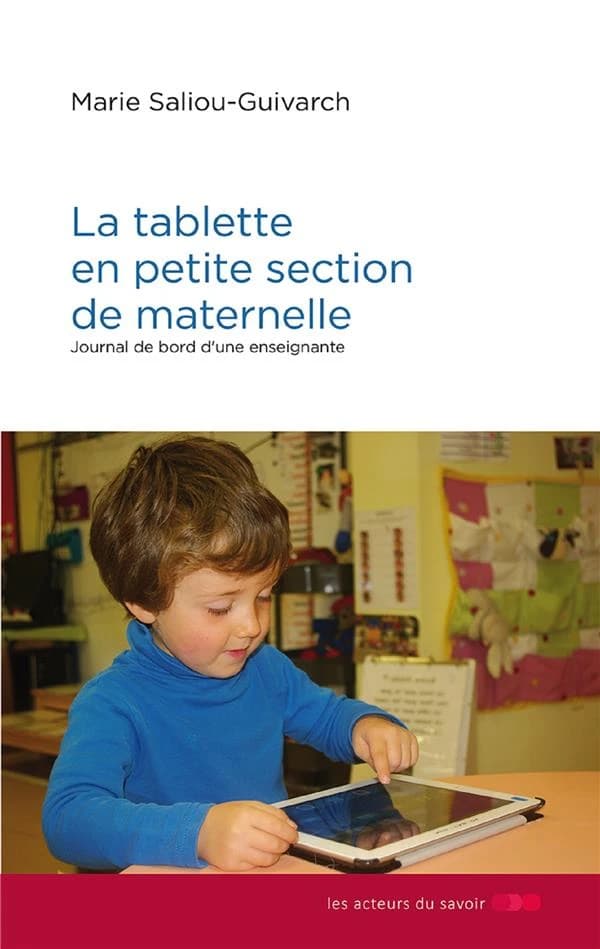 Tablette en petite section maternelle ; journal de bord d'une enseignante