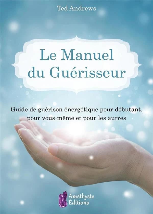 Le manuel du guérisseur