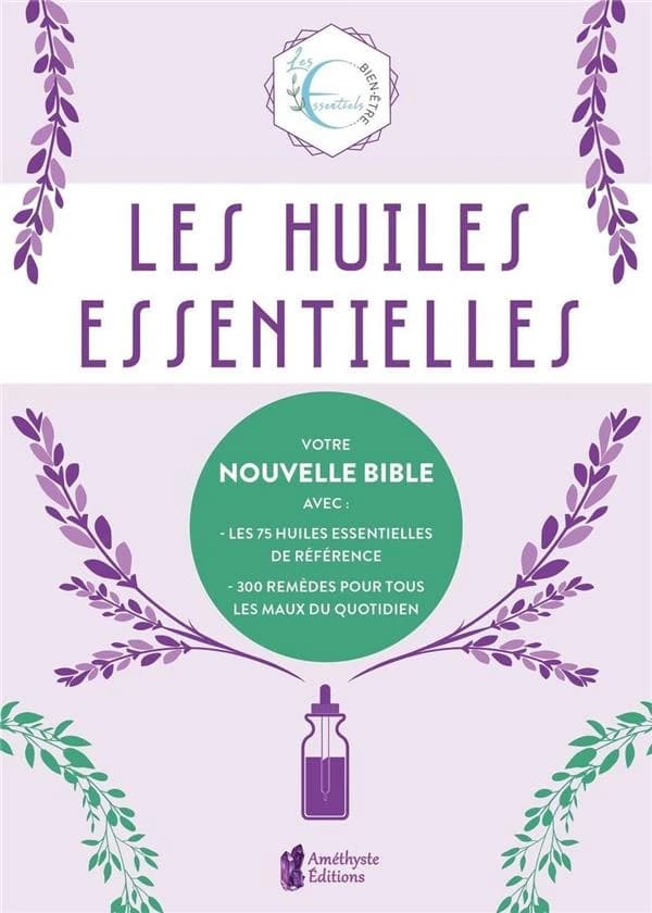 Les huiles essentielles