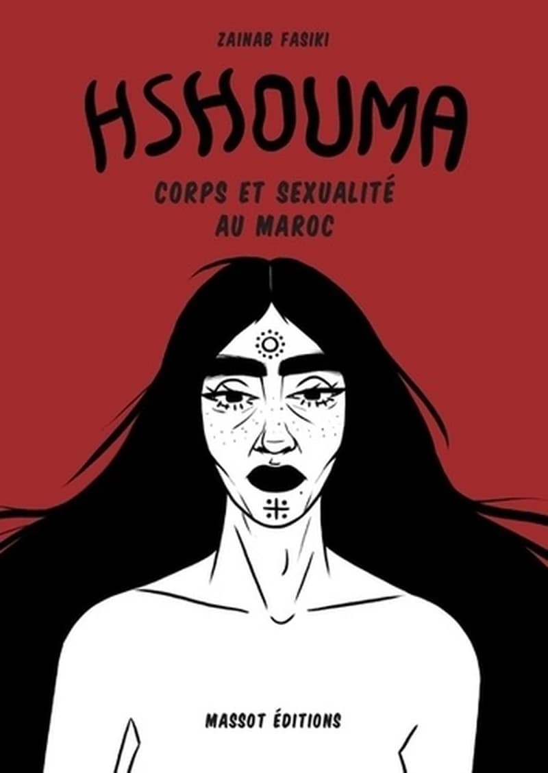 Hshouma : corps et sexualité au Maroc