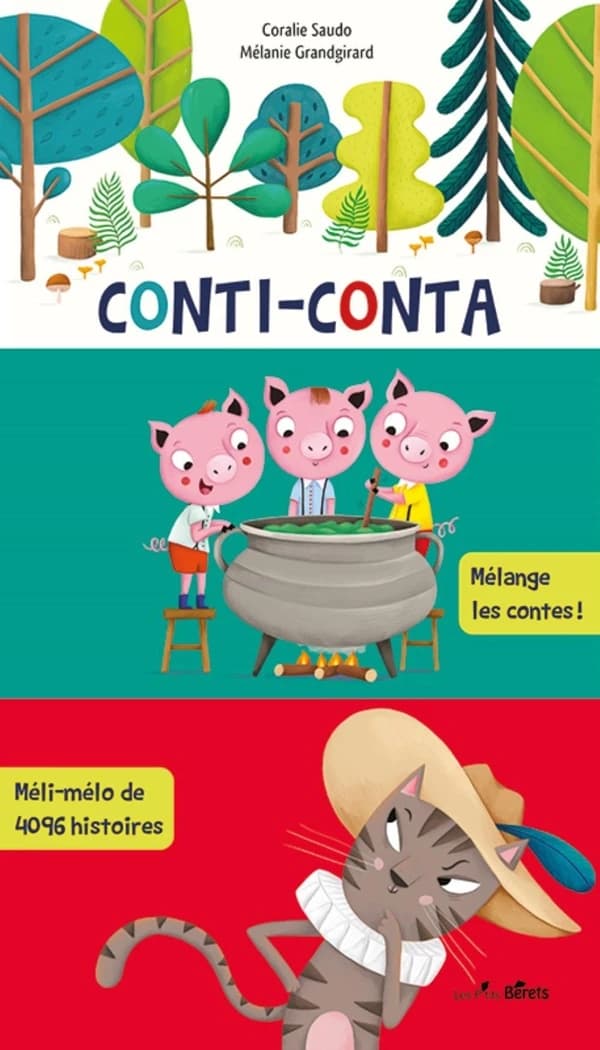 Conti-conta : mélange les contes ! : méli-mélo de 4096 histoires