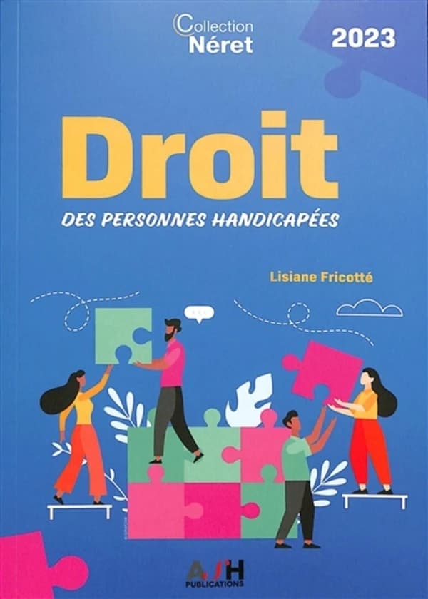 Droit des personnes handicapées ([Éd.] 2023) Lisiane Fricotté
