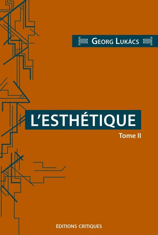 L'esthétique Tome II : la spécificité de la sphère esthétique