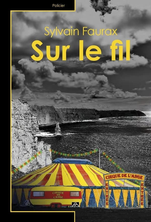 Sur le fil : roman policier