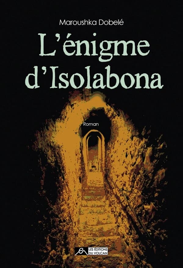 L'énigme d'Isolabona : roman