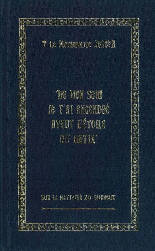 "De mon sein je t'ai engendré avant l'étoile du matin" : Ps 109,3 : sur la Nativité du Seigneur