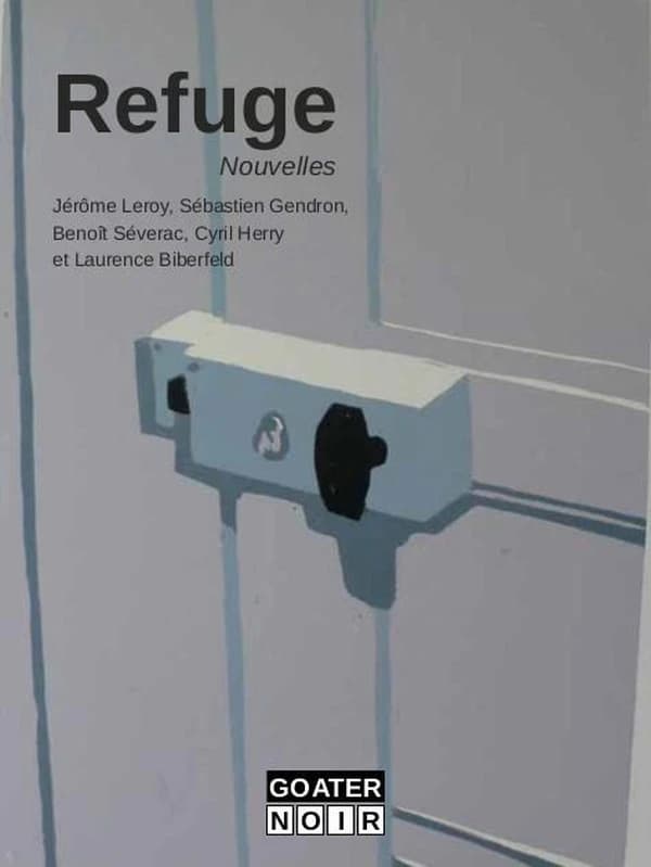 Refuge(s) : nouvelles