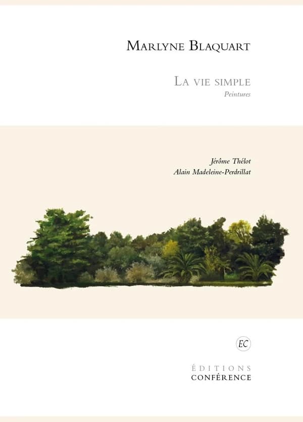 Marlyne Blaquart : la vie simple : peintures