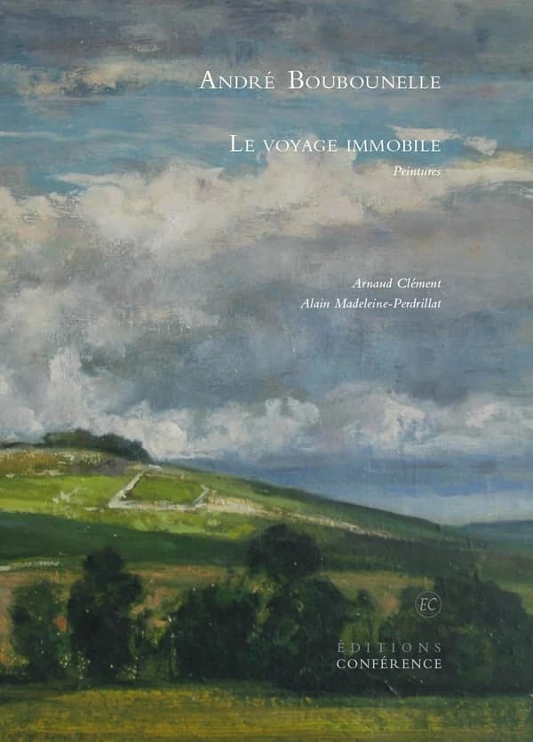 André Boubounelle : le voyage immobile : peintures
