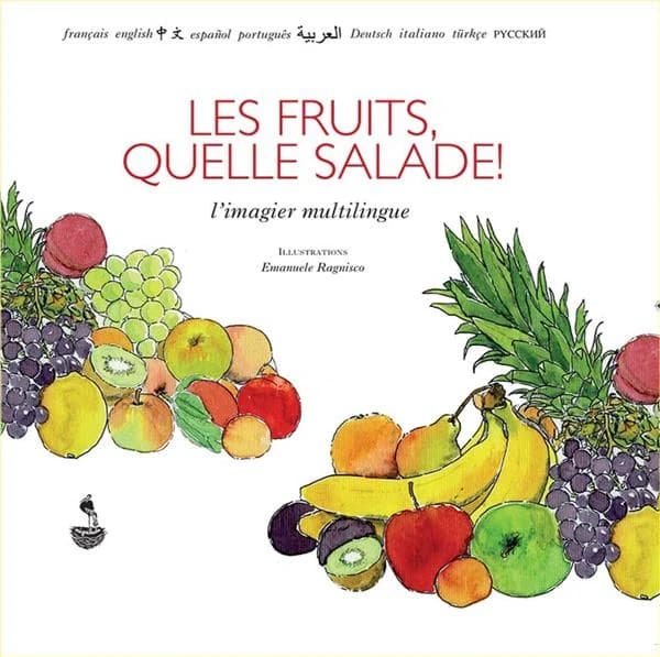 Les fruits, quelle salade !