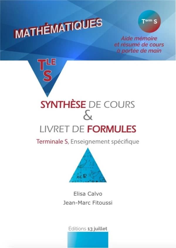 Maths Tle S : Synthèse de cours & livret de formules
