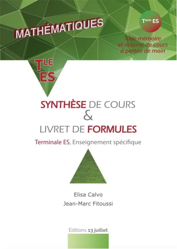 Mathématiques ; synthese de cours & livret de formules ; terminale ES, enseignement spécifique