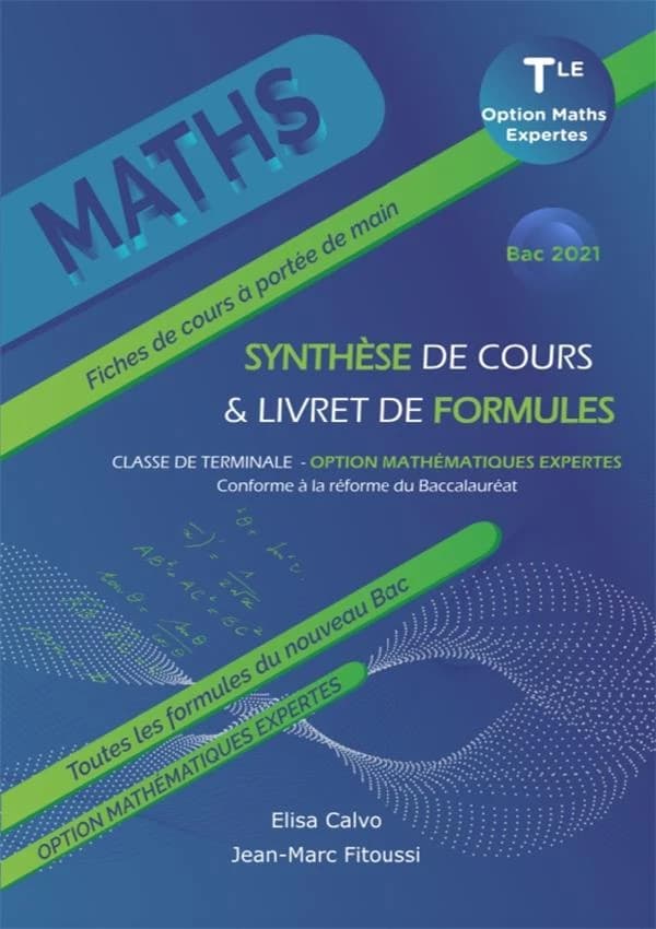 Mathématiques expertes ; terminale ; synthèse de cours et livret de formules