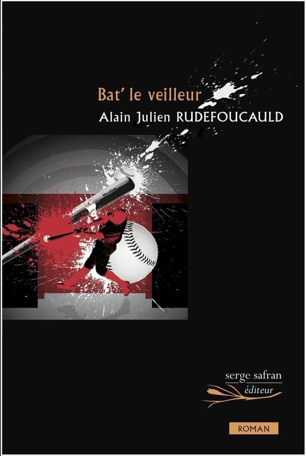 Bat' le veilleur : roman
