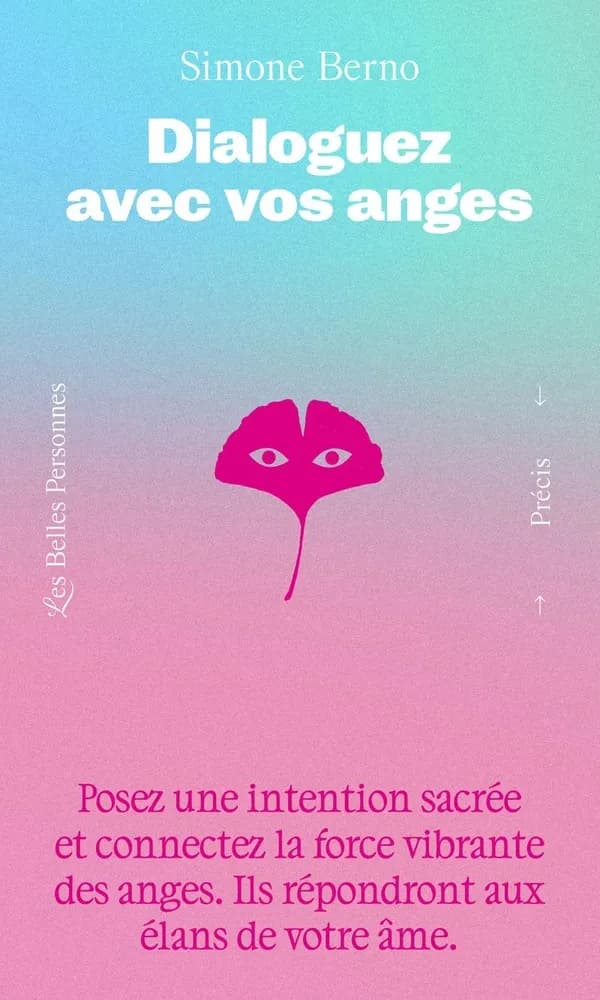 Dialoguez avec vos anges