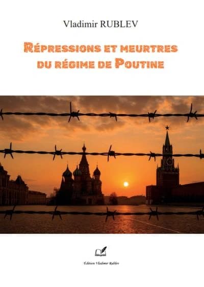 Répressions et meurtres du régime de Poutine