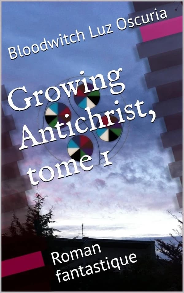 Growing Antichrist Tome 1