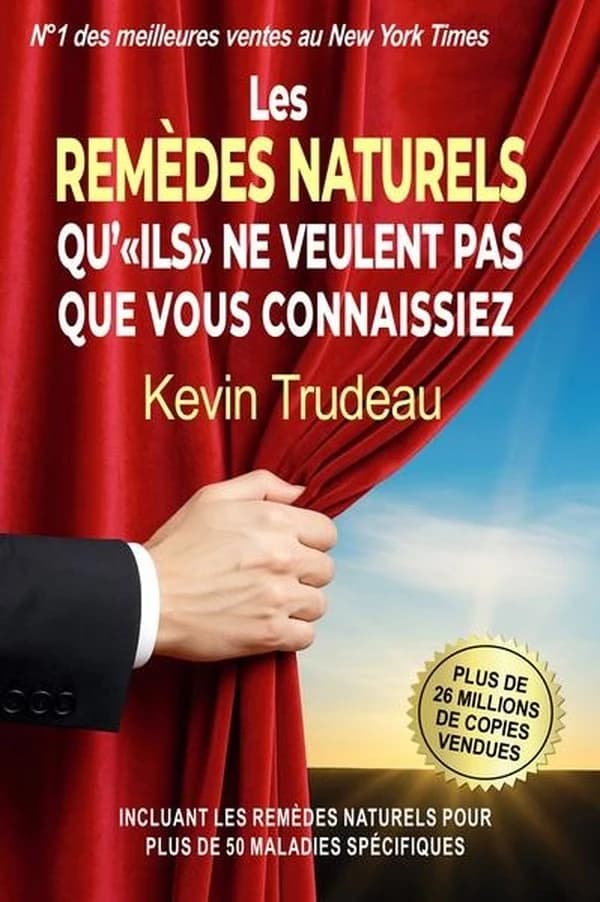 Les remèdes naturels qu'ils ne veulent pas que vous connaissiez (2)