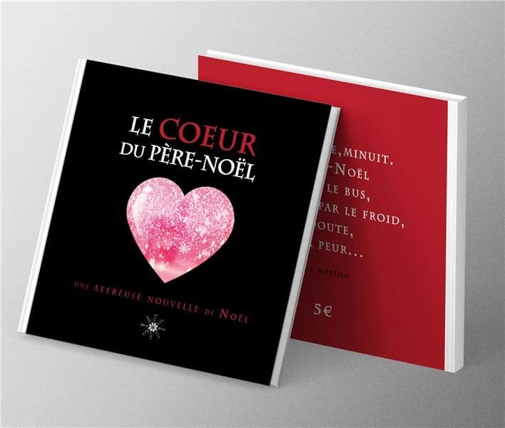 Le coeur du père-Noël : Une horrible nouvelle de Noël