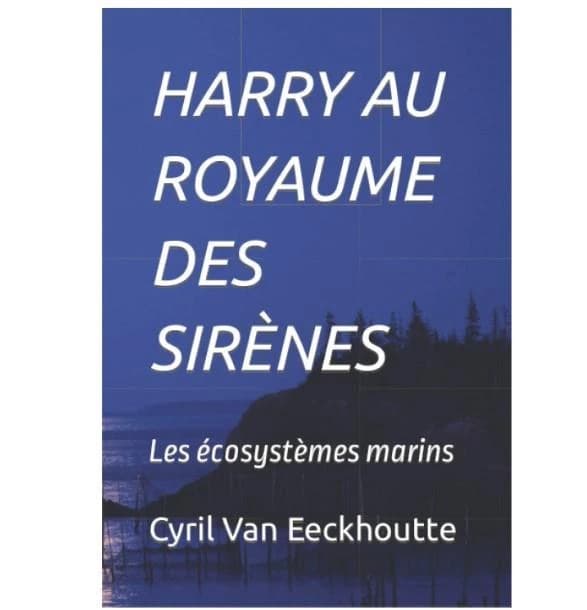 Harry au royaume des sirènes : les écosystèmes marins