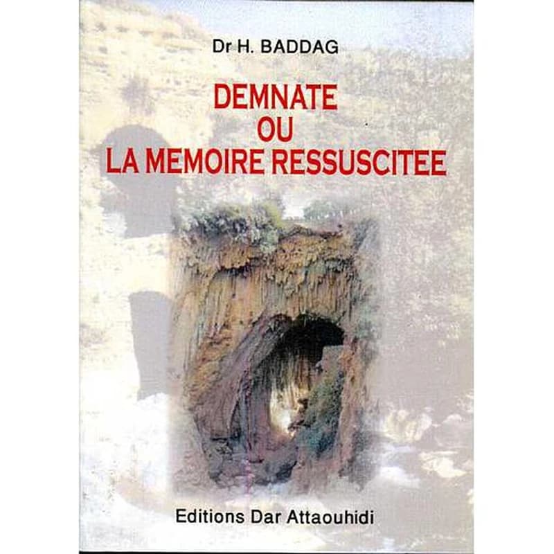 Demnate ou la memoire ressuscitee