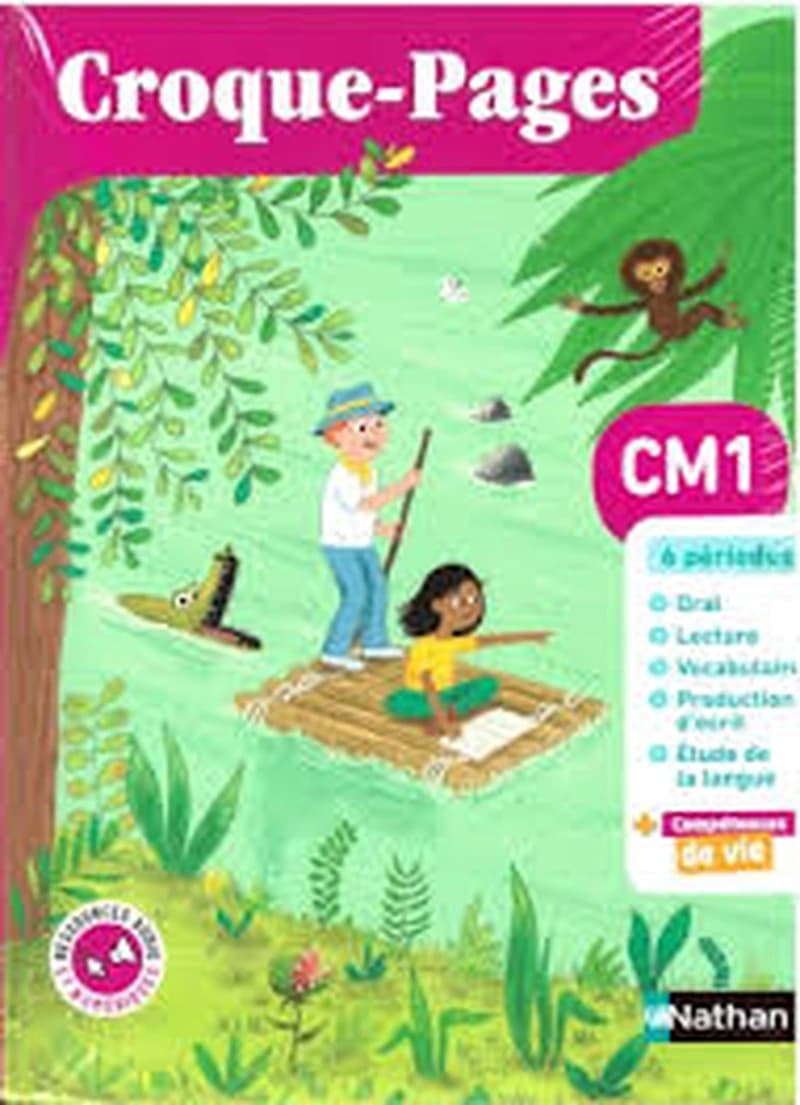 PACK CROQUE-PAGES CM1 - MANUEL ÉLÈVE + CAHIER D'EXERCICES +FICHIER D'ORAL +ALBUM : C'EST TOUJOURS BIEN (ÉDITION 2025)
