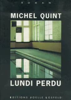 Lundi perdu : roman