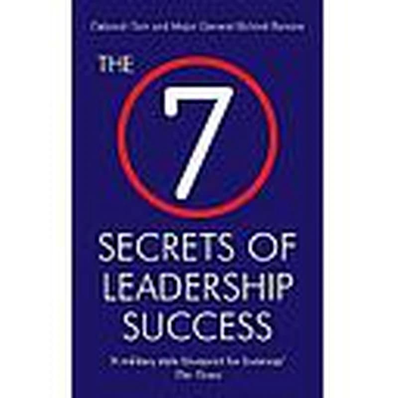 THE 7 SECRETS OF LEADERSHIP SUCCESS