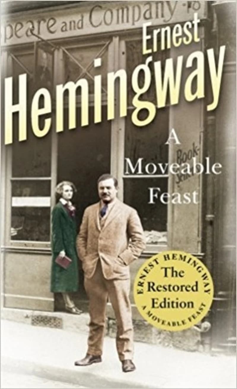 A moveable feast (Restored ed.) Ernest Hemingway ; foreword by Patrick Hemingway ; edited with an introduction by Seán Hemingway