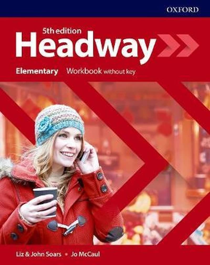 HEADWAY 5TH EDITION - ELEMENTARY WORKBOOK WITHOUT ANSWERS