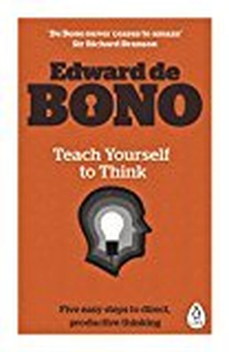 TEACH YOURSELF TO THIKN