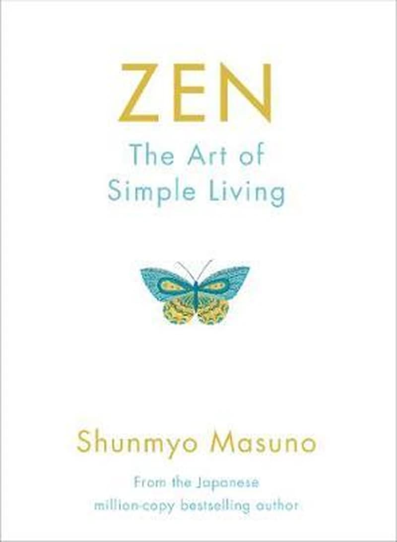 ZEN THE ART OF SIMPLE LIVING
