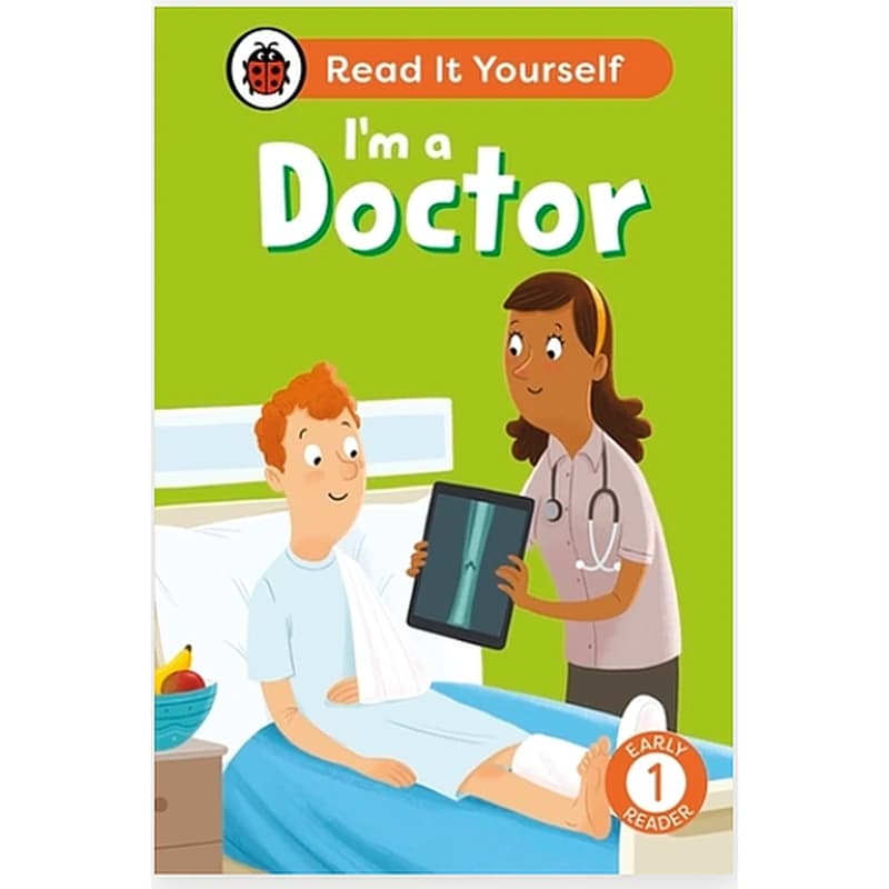 I'm a Doctor: Read It Yourself - Level 1 Early Reader