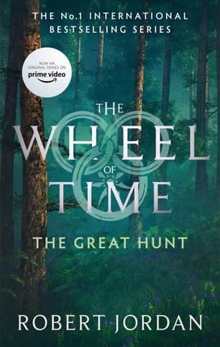 Great Hunt : Book 2 of the Wheel of Time