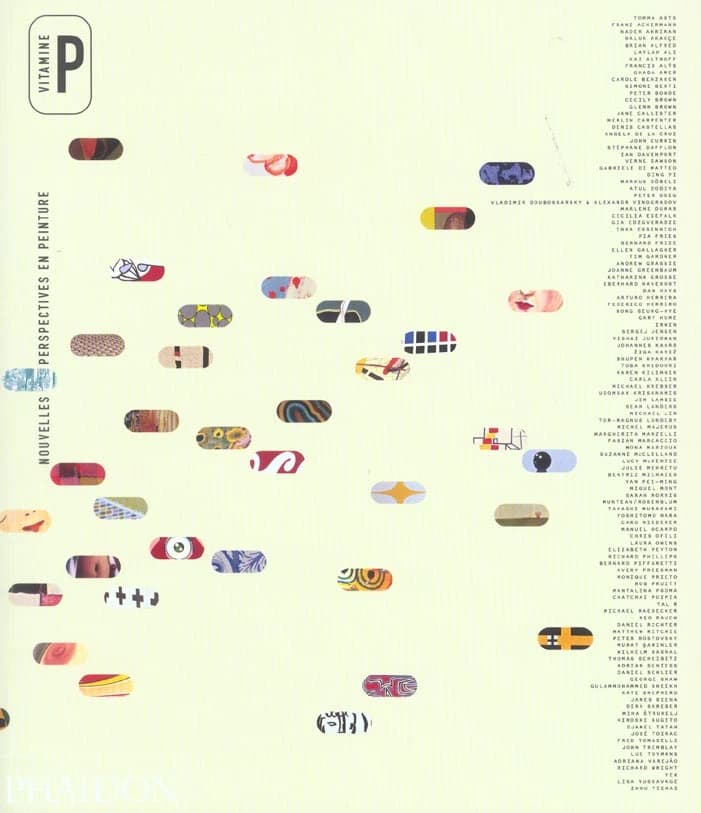 Vitamine P : nouvelles perspectives en peinture : Tomma Abts, Franz Ackerman, Nader Ahriman...
