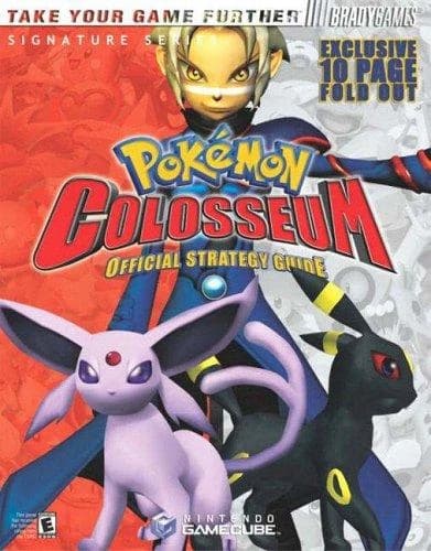 Pokemon? Colosseum Official Strategy Guide (Signature (Brady))