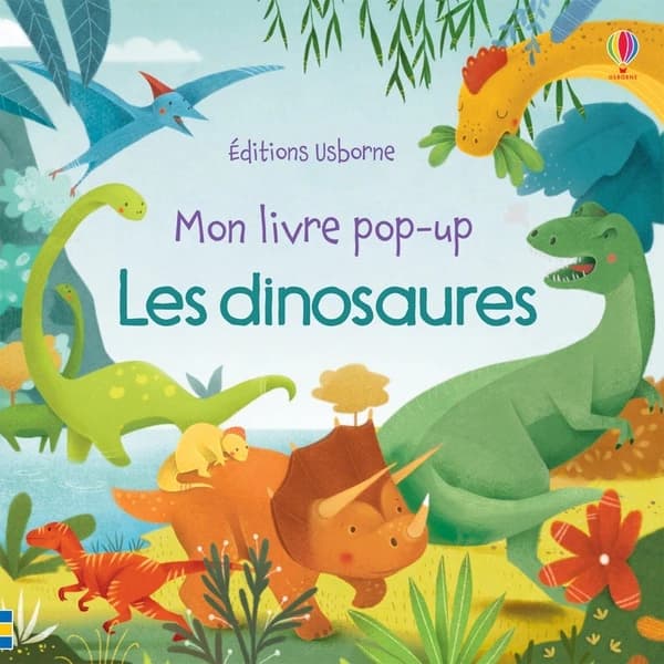 Les dinosaures : mon livre pop-up