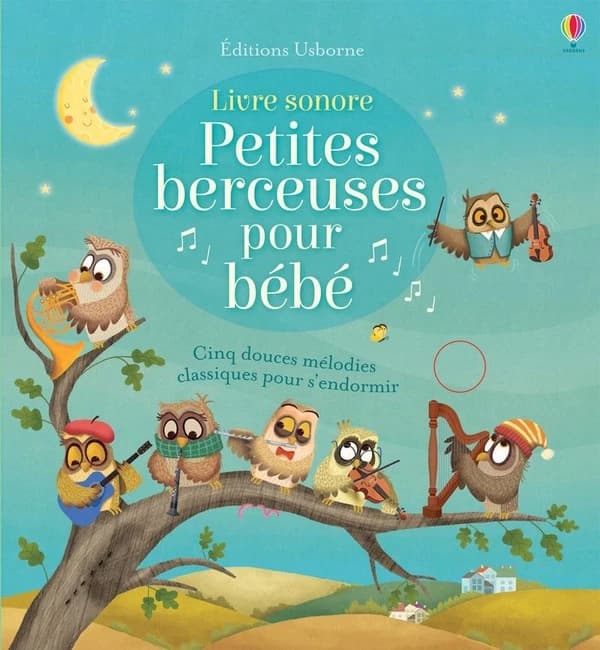 Petites berceuses pour bébé ; cinq douces mélodies classiques pour s'endormir
