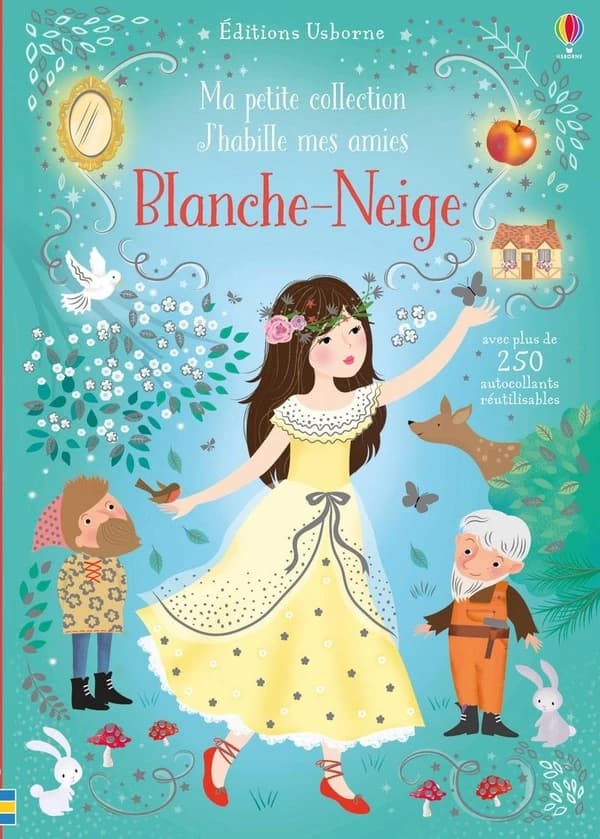 Ma petite collection J'habille mes amies : Blanche-Neige
