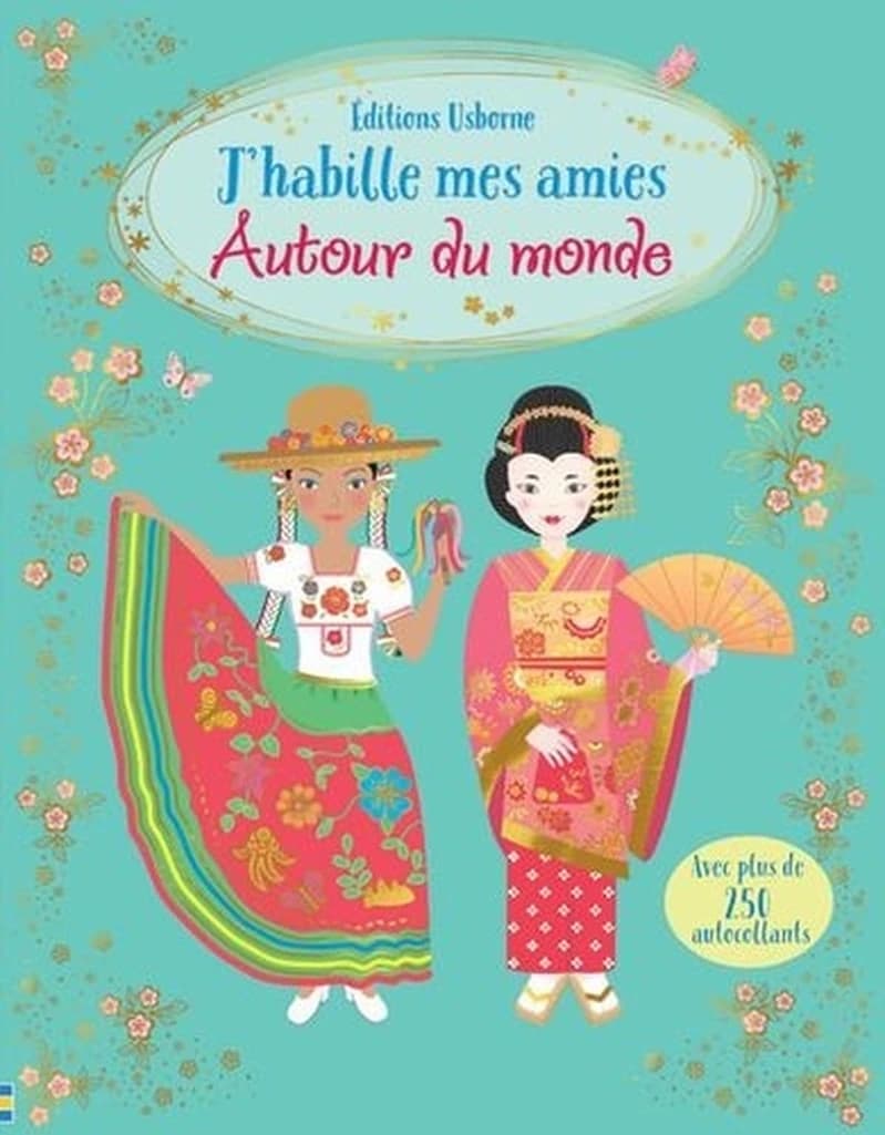 J'habille mes amies : autour du monde