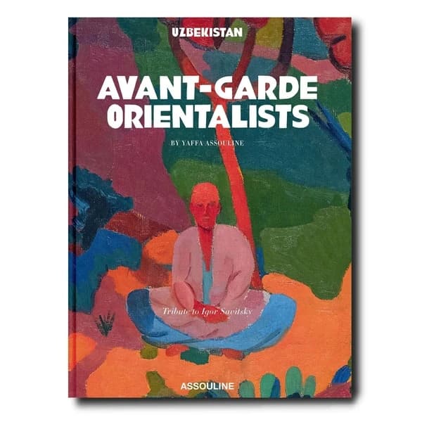 Uzbekistan: Avant-Garde Orientalists : Tribute to Igor Savitsky
