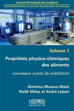 Propriétés physico-chimiques des aliments : nouveaux outils de prédiction