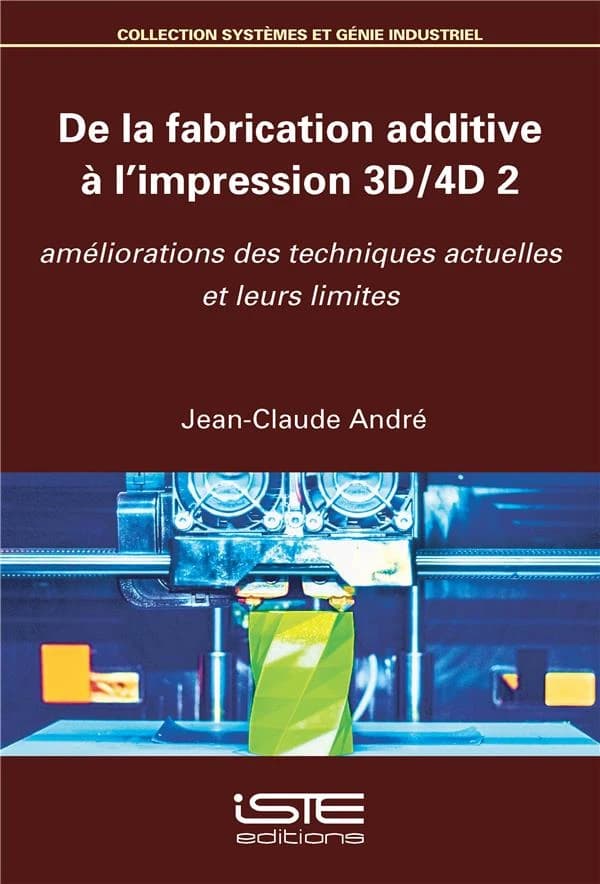 De la fabrication additive à l'impression 3D