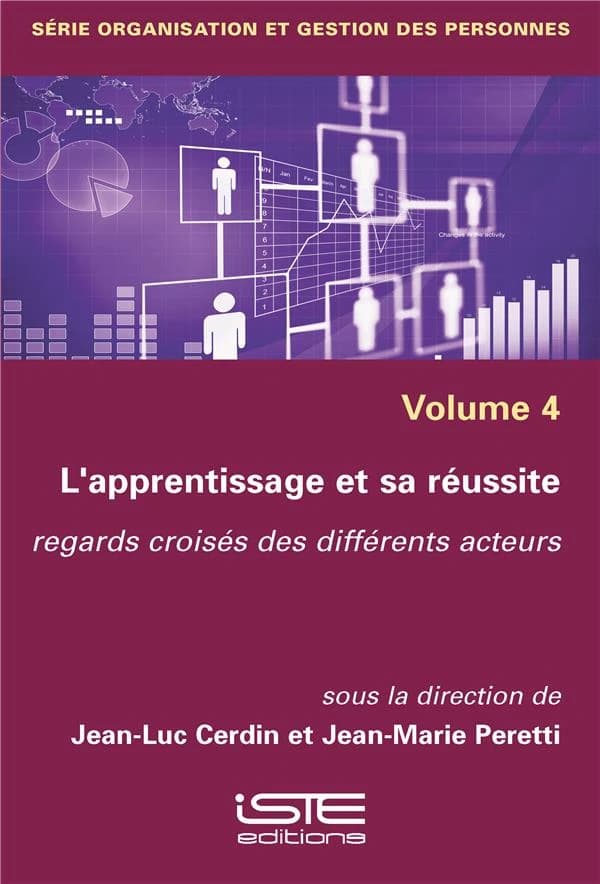 L'apprentissage et sa réussite : regards croisés des différents acteurs